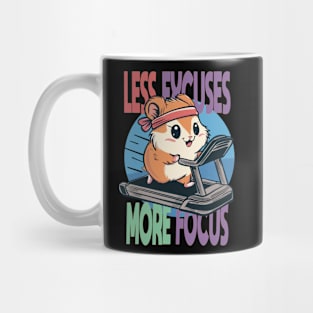 Less Excuses More Focus Mug